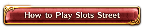 How to Play Slots Street